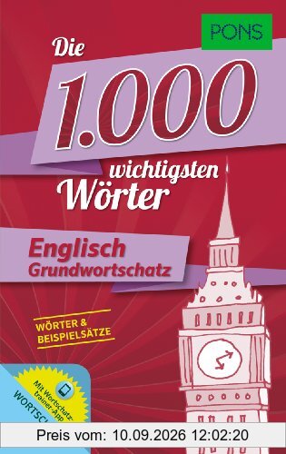 PONS Die 1.000 wichtigsten Wörter Englisch Grundwortschatz: Mit Wortschatztrainer-App