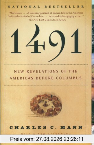 1491: New Revelations of the Americas Before Columbus