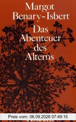 Das Abenteuer des Alterns