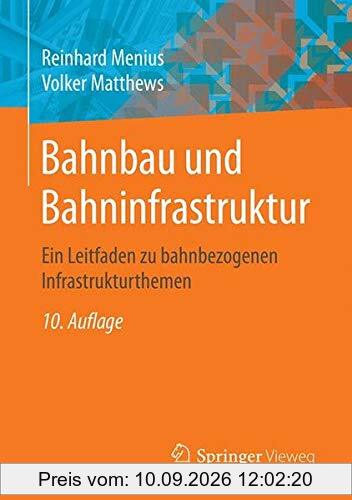 Bahnbau und Bahninfrastruktur: Ein Leitfaden zu bahnbezogenen Infrastrukturthemen