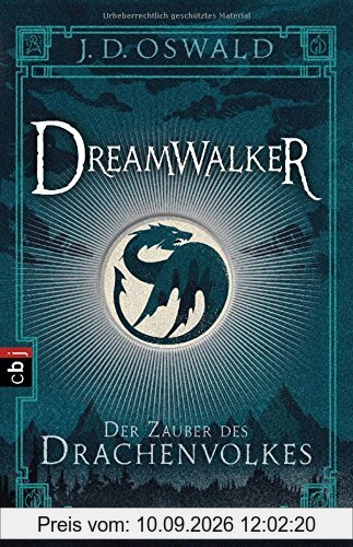Dreamwalker - Der Zauber des Drachenvolkes: Band 1