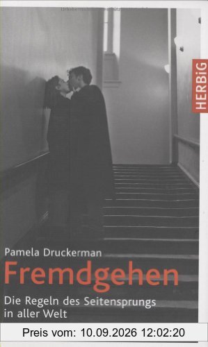 Fremdgehen: Die Regeln des Seitensprungs in aller Welt