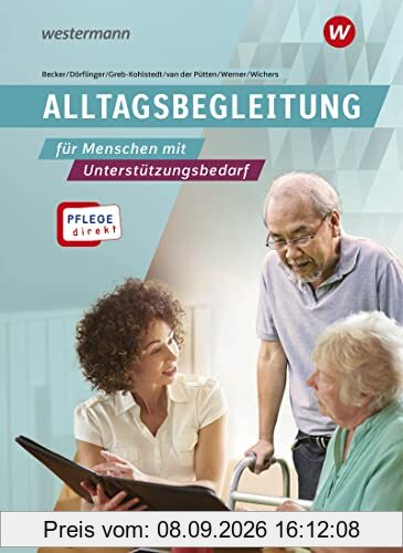 Pflege direkt: Alltagsbegleitung Betreuung von Menschen mit Demenz in der Altenhilfe, Schülerband