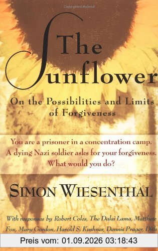 The Sunflower: On the Possibilities and Limits of Forgiveness