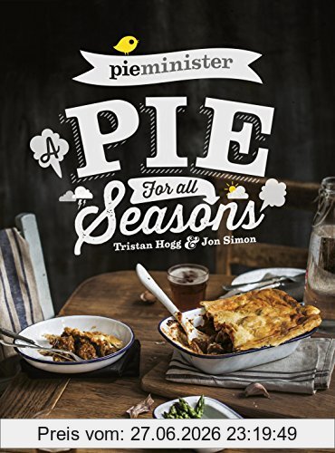 Tristan Hogg Pieminister, A Pie For All Seasons