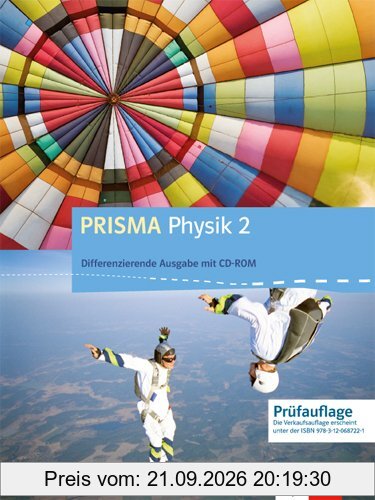 Prisma Physik. Ausgabe für Nordrhein-Westfalen - Differenzierende Ausgabe / Schülerbuch mit Schüler-CD-ROM 7.-10. Klasse