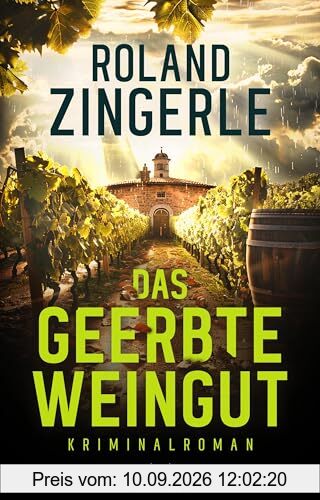 Das geerbte Weingut: Kärnten Krimi (Wörthersee Krimi)