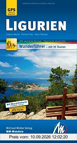 Ligurien MM-Wandern Wanderführer Michael Müller Verlag: Wanderführer mit GPS-kartierten Wanderungen