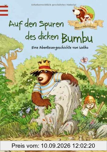 Hase und Holunderbär - Auf den Spuren des dicken Bumbu: Eine Abenteuergeschichte von Walko: Hase & Holunderbär