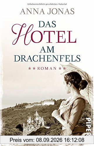 Das Hotel am Drachenfels: Roman (Hotel Hohenstein, Band 1)