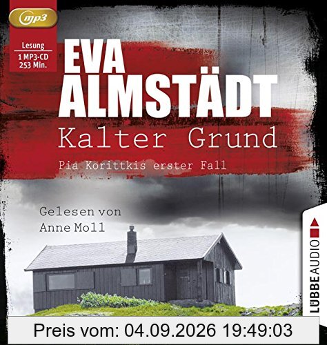 Kalter Grund: Pia Korittkis erster Fall.
