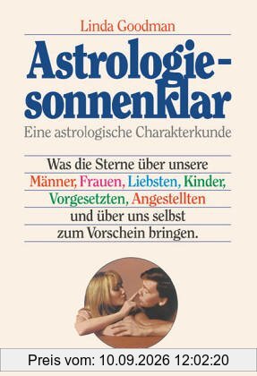 Astrologie sonnenklar. Sonderausgabe. Eine astrologische Charakterkunde