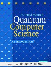 Mermin, N. David Quantum Computer Science, An Introduction