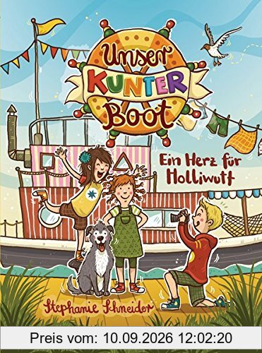 Unser Kunterboot - Ein Herz für Holliwutt (Die Kunterboot-Reihe, Band 3)