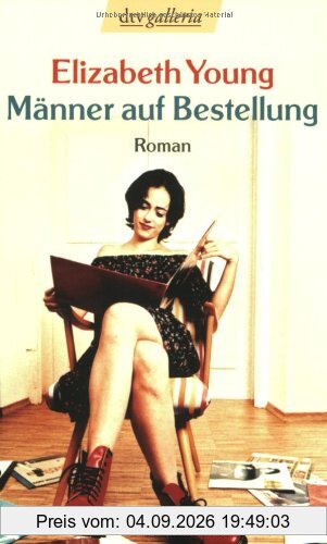 Männer auf Bestellung: Roman