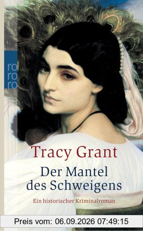 Der Mantel des Schweigens. Ein historischer Kriminalroman.