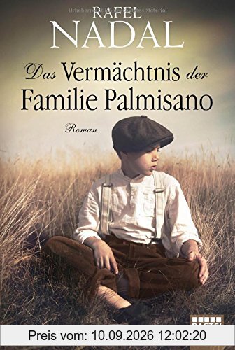 Das Vermächtnis der Familie Palmisano: Roman