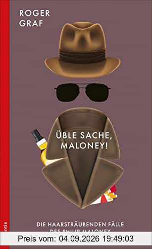 Üble Sache, Maloney!