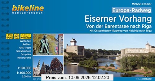 Europa-Radweg Eiserner Vorhang: Finnland / Ostseeküste Baltikum • Von der Barentssee und von Helsinki nach Riga 3.700 km (Bikeline Radtourenbücher)