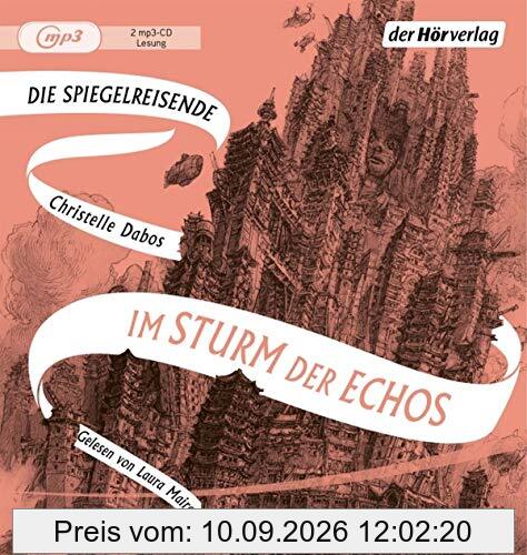 Im Sturm der Echos: Band vier der Spiegelreisenden-Saga (Die Spiegelreisende-Saga, Band 4)