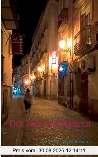 Der Tote auf Tabarca: Der zweite Alicante-Krimi