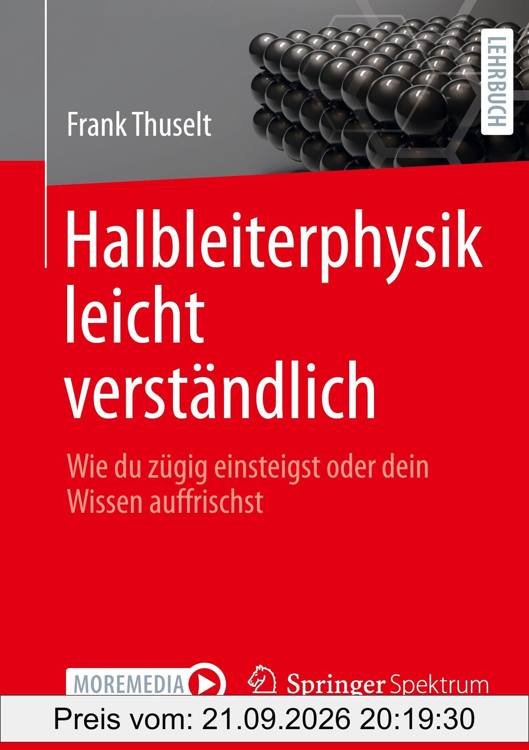 Halbleiterphysik leicht verständlich: Wie du zügig einsteigst oder dein Wissen auffrischst