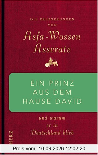 Ein Prinz aus dem Hause David: Und warum er in Deutschland blieb