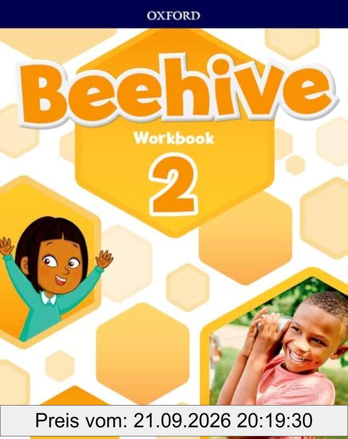 Beehive: Level 2: Workbook: Learn, grow, fly. Together, we get results!