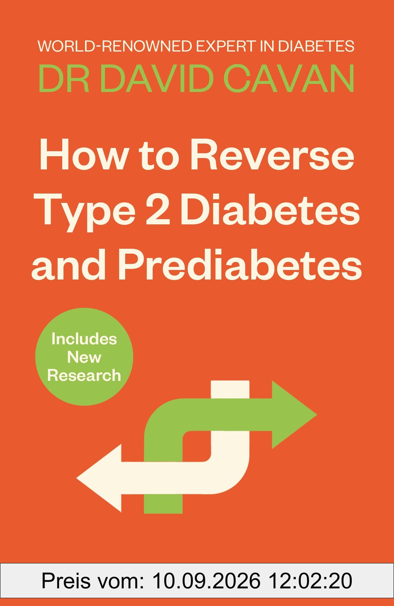 How to Reverse Type 2 Diabetes and Prediabetes: The Natural Way to Reverse Type 2 Diabetes and Prediabetes