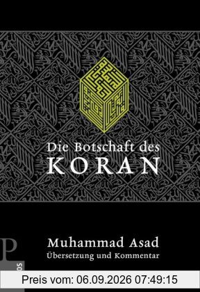 Die Botschaft des Koran: Übersetzung und Kommentar