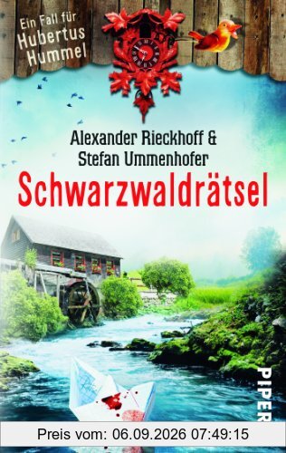 Schwarzwaldrätsel: Ein Fall für Hubertus Hummel: (Hubertus Hummel-Reihe)