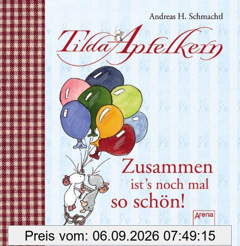 Tilda Apfelkern - Zusammen ist's noch mal so schön