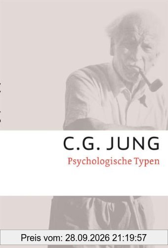 C.G.Jung, Gesammelte Werke 1-20 Broschur: Psychologische Typen: Gesammelte Werke 6