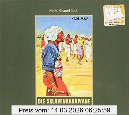 Die Sklavenkarawane, Mp3-Hörbuch, Band 41 Der Gesammelten Werke (Karl Mays Gesammelte Werke, Band 41)