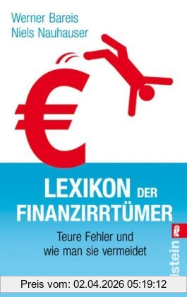 Werner Bareis Lexikon Der Finanzirrtümer, Teure Fehler Und Wie Man Sie Vermeidet