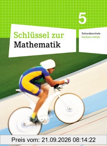 Schlüssel zur Mathematik - Sekundarschule Sachsen-Anhalt: 5. Schuljahr - Schülerbuch