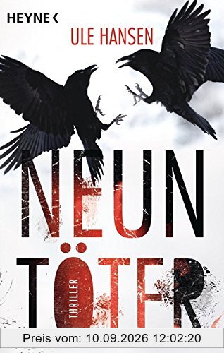 Neuntöter: Thriller (Die Carow-Reihe, Band 1)