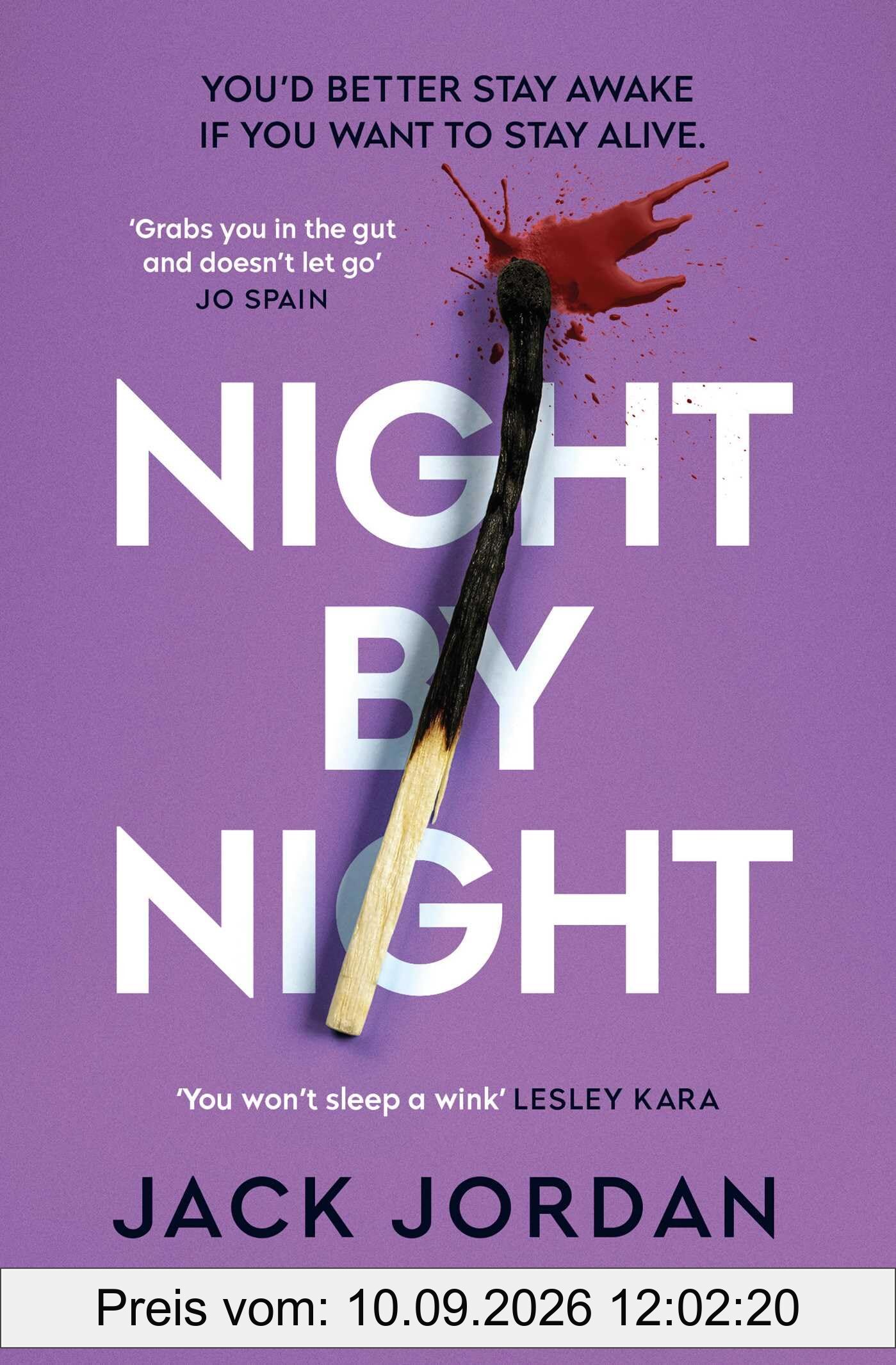 Night By Night: A darkly addictive, fast-paced thriller from the Sunday Times bestselling author
