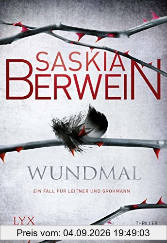 Wundmal: Ein Fall für Leitner und Grohmann