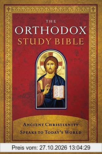 Orthodox Study Bible-OE-With Some NKJV: Ancient Christianity Speaks to Today's World