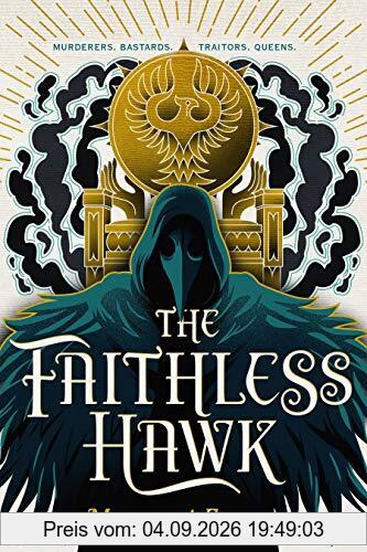 Faithless Hawk (The Merciful Crow, 2, Band 2)