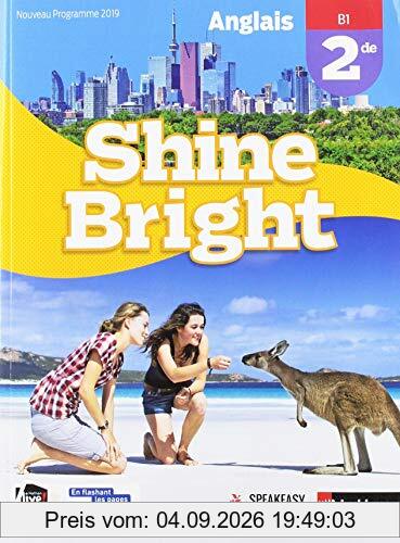 Shine bright, anglais 2de, B1 : nouveau programme 2019