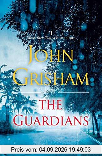 The Guardians: A Novel