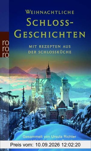 Weihnachtliche Schlossgeschichten. Mit Rezepten aus der Schlossküche