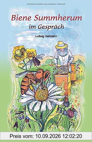 Biene Summherum im Gespräch (Naturbücher, Band 1)