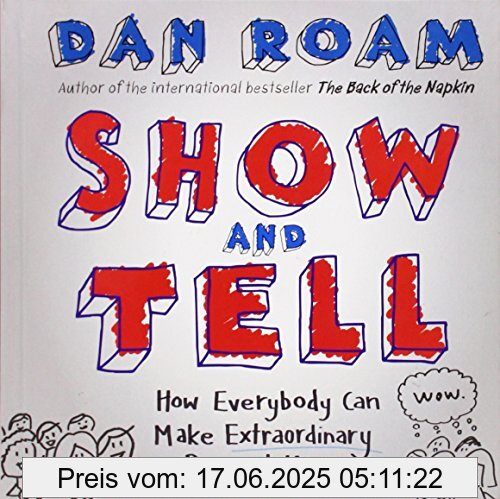 Binding : Gebundene Ausgabe, Label : Portfolio Penguin, Publisher : Portfolio Penguin, medium : Gebundene Ausgabe, numberOfPages : 272, publicationDate : 2014-05-01, authors : Dan Roam, languages : english, ISBN : 0241004373