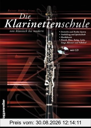 Die Klarinettenschule: von klassisch bis modern