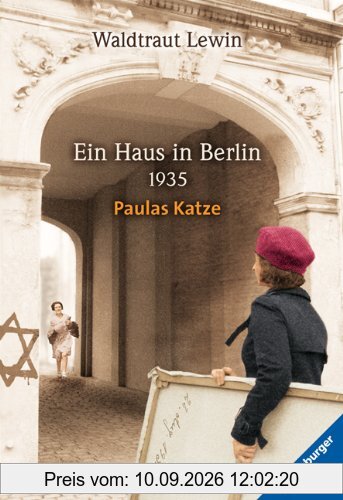 Ein Haus in Berlin · 1935 · Paulas Katze: Band 2 der Berlin-Trilogie. (Reality).
