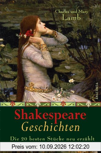 Shakespeare Geschichten - Die 20 besten Stücke neu erzählt