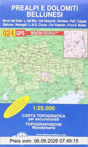 Prealpi e Dolomiti Bellunesi: Wanderkarte Tabacco 024. 1:25000 (Cartes Topograh)